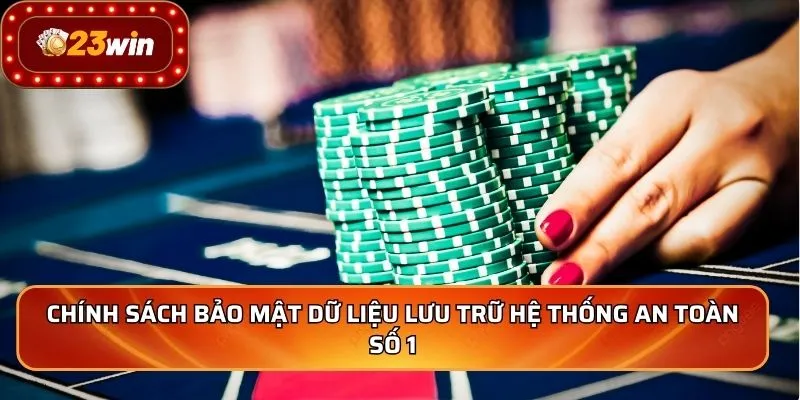 Chính Sách Bảo Mật 1 Chính sách bảo mật dữ liệu lưu trữ hệ thống an toàn số 1