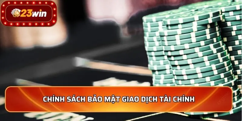 Chính Sách Bảo Mật 2 Chính sách bảo mật giao dịch tài chính