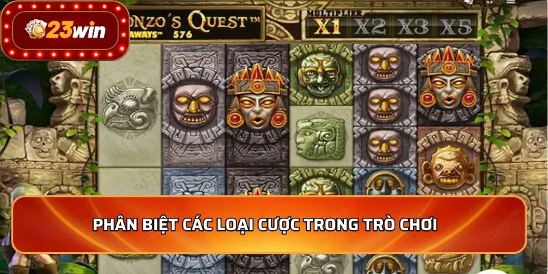 Nổ Hũ Bảo Vật Ba Tư - Hành Trình Săn Thưởng Đỉnh Cao 4 Phân biệt các loại cược trong trò chơi